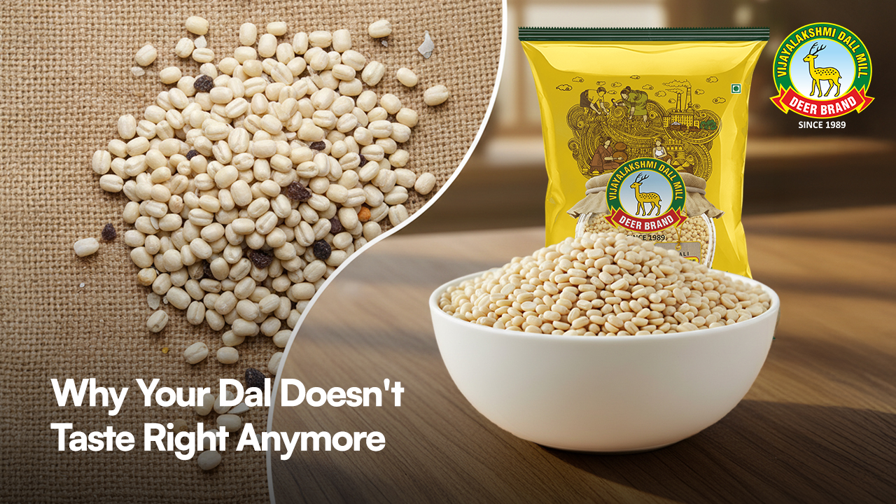 Comparison of impure urad dal with stones on burlap vs a clean bowl of premium urad dal in front of a Vijayalakshmi Deer Brand dal pouch, with the text ‘Why Your Dal Doesn’t Taste Right Anymore’.